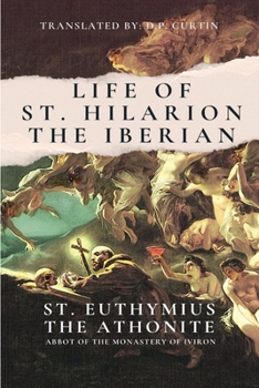 Paperback The Life of St. Hilarion the Iberian Book