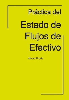Paperback Práctica del estado de flujos de efectivo [Spanish] Book