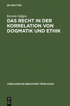 Hardcover Das Recht in Der Korrelation Von Dogmatik Und Ethik [German] Book