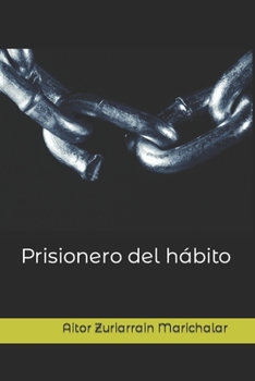 Paperback Prisionero del hábito [Spanish] Book