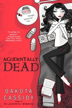 Accidentally Dead - Book #2 of the Accidentally Paranormal
