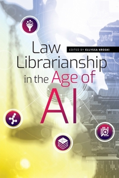 Paperback Law Librarianship in the Age of AI Book