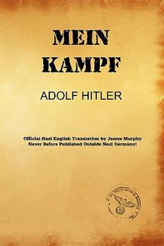 Paperback Mein Kampf (James Murphy Nazi Authorized Translation) Book