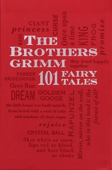 Paperback The Brothers Grimm: 101 Fairy Tales Book