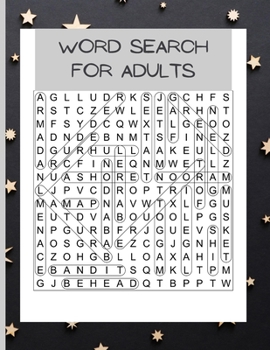 Word Search For Adults: Word Search Book for Adults/Word Search Book for Adults with a Huge Supply of Puzzles