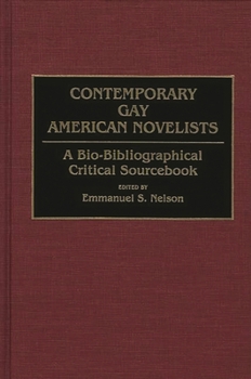 Hardcover Contemporary Gay American Novelists: A Bio-Bibliographical Critical Sourcebook Book