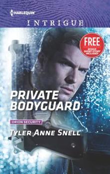 Private Bodyguard - Book #1 of the Orion Security