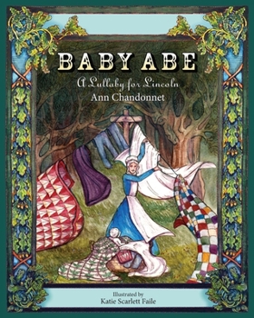 Paperback Baby Abe: A Lullaby for Lincoln Book