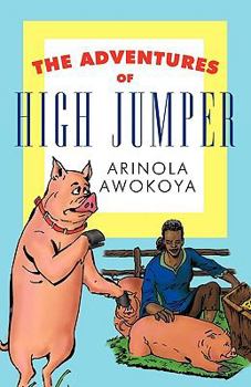 Paperback The Adventures of High Jumper Book