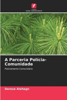 Paperback A Parceria Polícia-Comunidade [Portuguese] Book