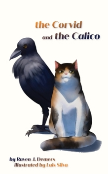 Paperback The Corvid and the Calico Book