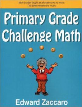 Paperback Primary Grade Challenge Math: Grades 1-4 Book