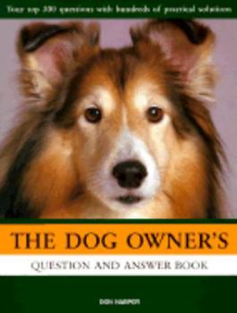Paperback The Dog Owner's Question and Answer Book