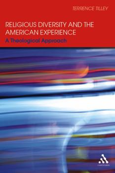 Paperback Religious Diversity and the American Experience: A Theological Approach Book