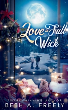 Love In Full Wick