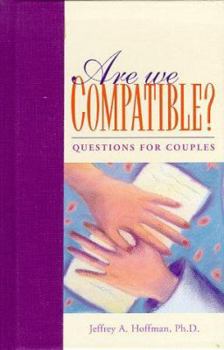 Hardcover Are We Compatible?: Questions for Couples Book