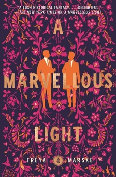 A Marvellous Light - Book #1 of the Last Binding