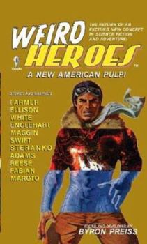 Weird Heroes Volume 1 - Book #1 of the Weird Heroes