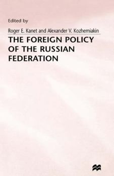 The Foreign Policy Of The Russian Federation