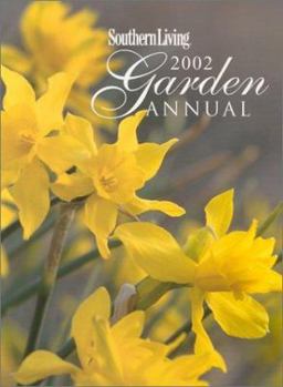Paperback Southern Living 2002 Garden Annual (Southern Living Garden Annual) Book