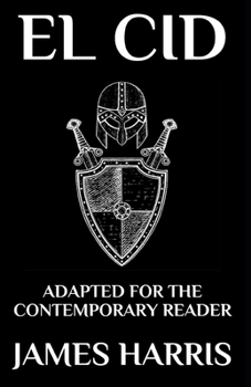 Paperback El Cid: Adapted for the Contemporary Reader Book