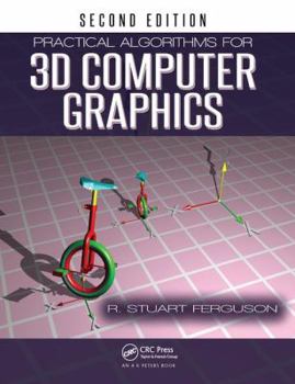 Hardcover Practical Algorithms for 3D Computer Graphics Book