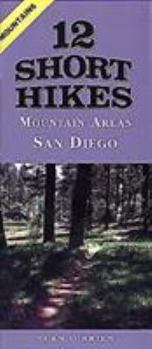 Paperback 12 Short Hikes San Diego Mountains Book