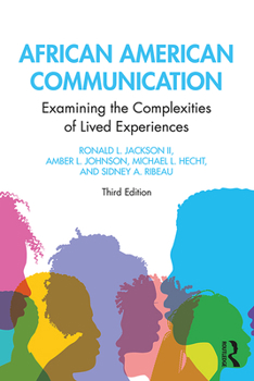 Paperback African American Communication: Examining the Complexities of Lived Experiences Book