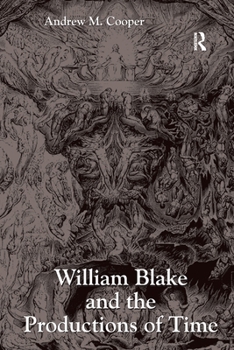 Paperback William Blake and the Productions of Time Book