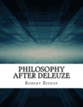 Paperback Philosophy After Deleuze Book