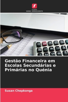 Paperback Gestão Financeira em Escolas Secundárias e Primárias no Quénia [Portuguese] Book