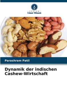Paperback Dynamik der indischen Cashew-Wirtschaft [German] Book