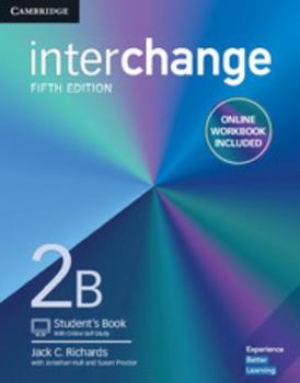 Paperback Interchange Level 2b Student's Book with Online Self-Study and Online Workbook Book