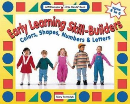 Paperback Early Learning Skill-Builders: Colors, Shapes, Numbers & Letters Book