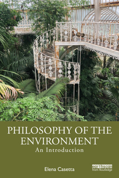 Paperback Philosophy of the Environment: An Introduction Book