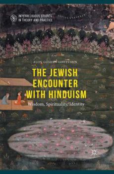 Paperback The Jewish Encounter with Hinduism: History, Spirituality, Identity Book