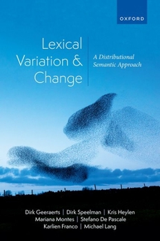 Hardcover Lexical Variation and Change: A Distributional Semantic Approach Book