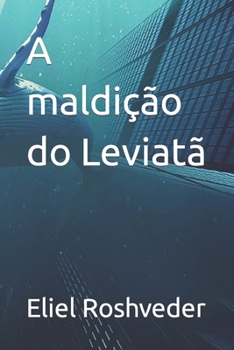 Paperback A maldição do Leviatã [Portuguese] Book