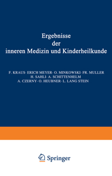 Paperback Ergebnisse Der Inneren Medizin Und Kinderheilkunde: Dreiundzwanzigster Band [German] Book