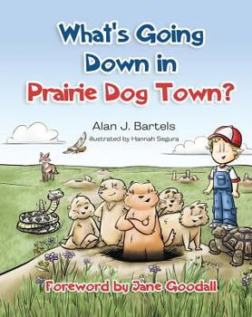 Hardcover What's Going Down in Prairie Dog Town Book
