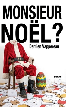 Paperback Monsieur Noël ? [French] Book