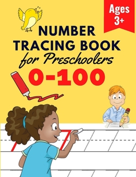 Paperback Number Tracing Book for Preschoolers: Number Practice Workbook To Learn The Numbers From 0 To 100 - Math Activity Book for Pre K, Kindergarten and Kid Book