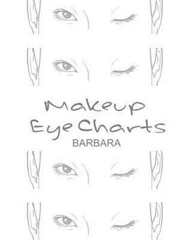 Paperback Makeup Eye Charts Barbara Book