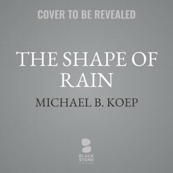 MP3 CD The Shape of Rain: Part Three of the Newirth Mythology Book