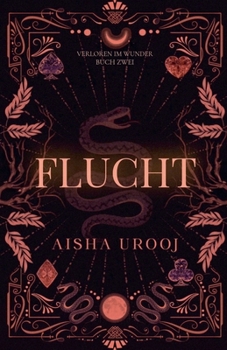 Flucht (Verloren Im Wunder) (German Edition)