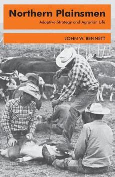 Paperback Northern Plainsmen: Adaptive Strategy and Agrarian Life Book