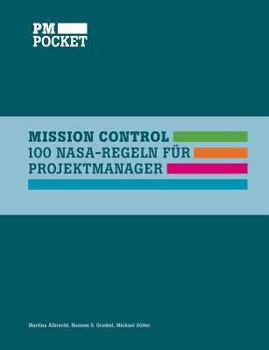 Paperback Mission Control: 100 NASA-Regeln für Projektmanager [German] Book
