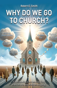 Paperback Why Do We Go to Church? Book