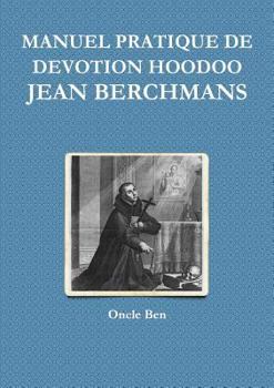 Paperback Manuel Pratique de Devotion Hoodoo - Jean Berchmans [French] Book