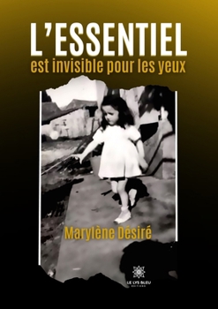 Paperback L'essentiel est invisible pour les yeux [French] Book